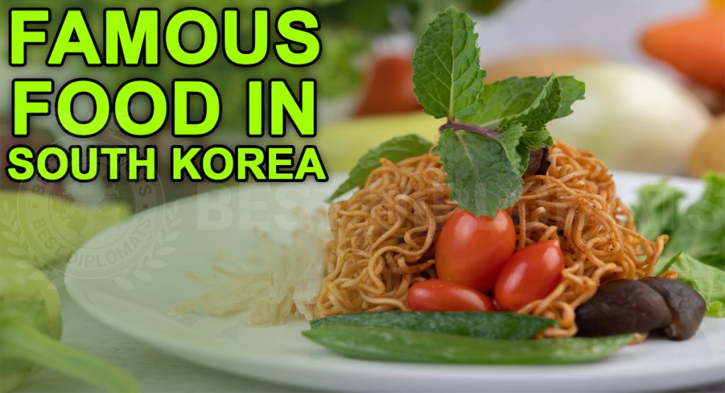 Top 10 Famous Food in South Korea That You Must Try